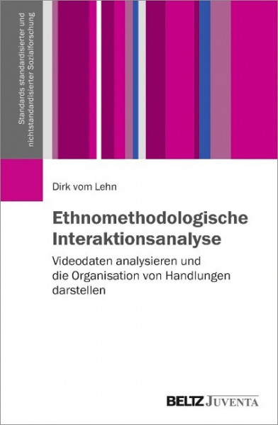 Ethnomethodologische Interaktionsanalyse