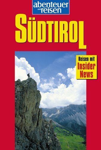 Abenteuer & Reisen, Südtirol