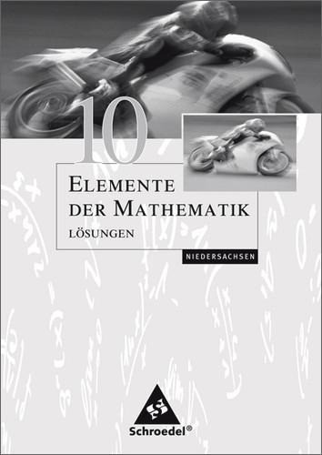 Elemente der Mathematik 10. Lösungen. Sekundarstufe 1. Niedersachsen