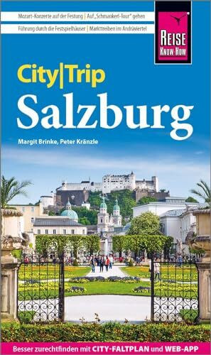 Reise Know-How CityTrip Salzburg: Reiseführer mit Stadtplan und kostenloser Web-App