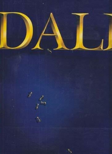 Salvador Dali: Sein Werk - Sein Leben. Die Eroberung des Irrationalen