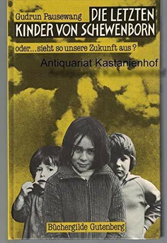 Die letzten Kinder von Schewenborn