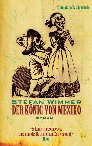 Der König von Mexiko: Roman