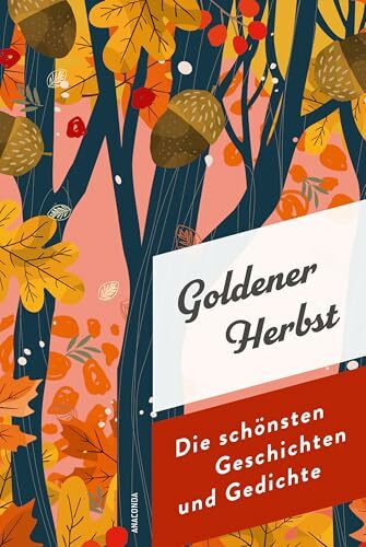 Goldener Herbst. Die schönsten Geschichten und Gedichte: "Der Herbst ist der Frühling des Winters" Henry de Tolouse-Lautrec