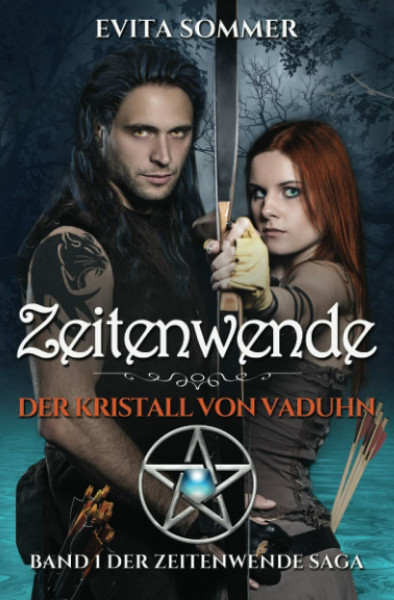 Zeitenwende: Der Kristall von Vaduhn (Zeitenwende Saga, Band 1)
