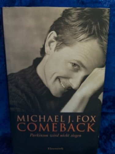 Comeback - Parkinson wird nicht siegen (Biographien. Bastei Lübbe Taschenbücher)