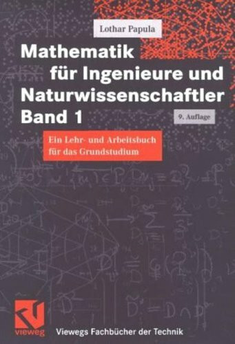 Mathematik für Ingenieure und Naturwissenschaftler 1