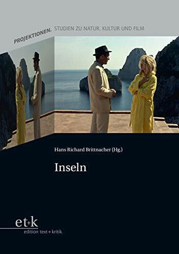 Inseln (Projektionen. Studien zu Natur, Kultur und Film)