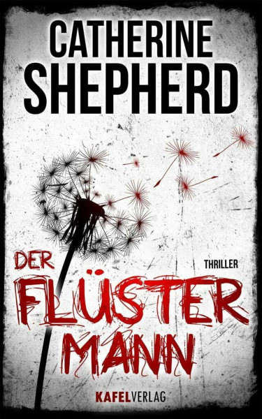 Der Flüstermann: Thriller (Laura Kern, Band 3)