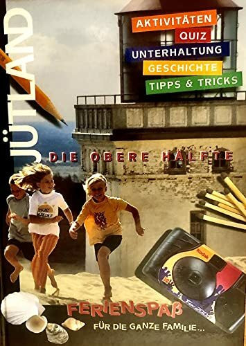 Jütland - Die obere Hälfte. Das Ferienbuch.