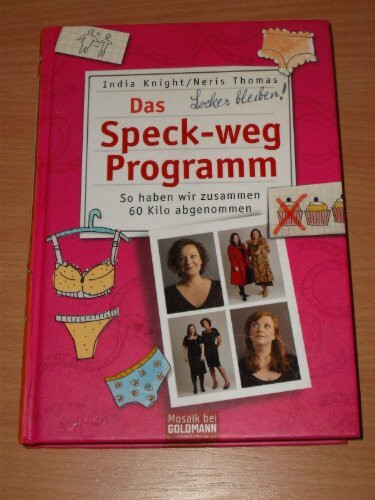 Das Speck-weg-Programm: So haben wir zusammen 60 Kilo abgenommen (Mosaik HC bei Goldmann)