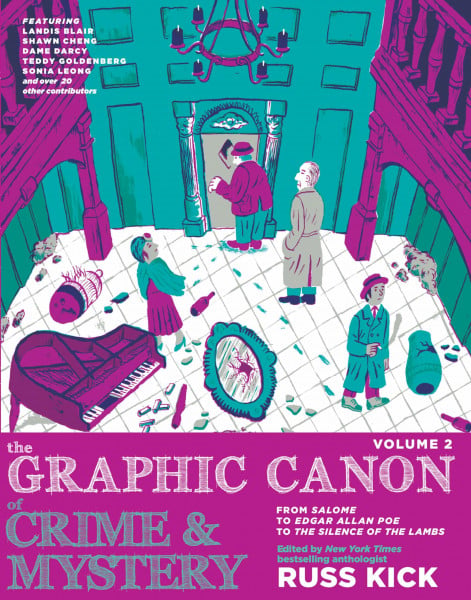 The Graphic Canon of Crime & Mystery Vol 2: From Salome to Edgar Allan Poe to Silence of the Lambs