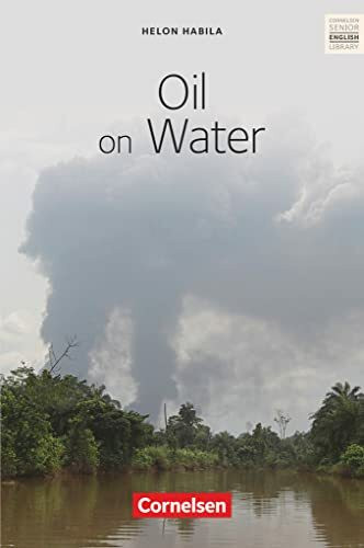 Cornelsen Senior English Library - Literatur - Ab 11. Schuljahr / B2: Oil on Water - Textband mit Annotationen