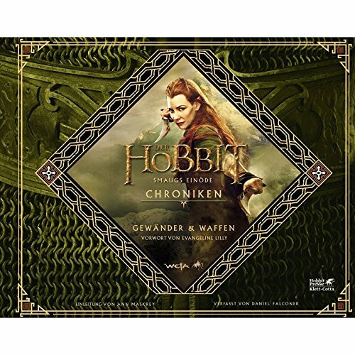 Der Hobbit: Smaugs Einöde - Chroniken IV: Chroniken 4: Gewänder und Waffen: Chroniken 4: Gewänder und Waffen. Einleitung v. Ann Maskrey