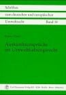 Auskunftsansprüche im Umwelthaftungsrecht: Diss.