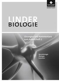 LINDER Biologie SII zum Arbeitsheft 2. Lösungen und Kommentare