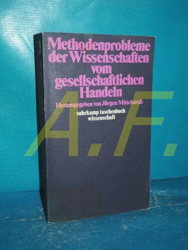 Suhrkamp Taschenbuch Wissenschaft Nr. 270: Methodenprobleme der Wissenschaften vom gesellschaftlichen Handeln