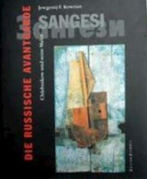 The Russian Avant-Garde: Chlebnikov and the Painters: German Edition