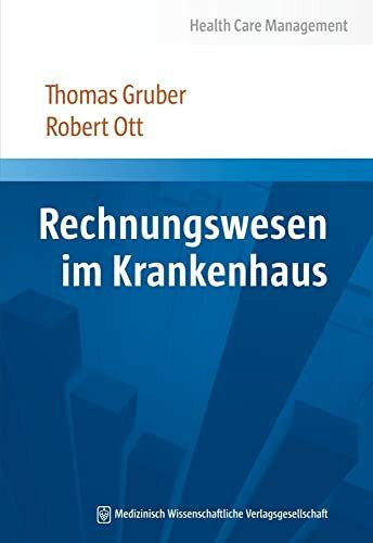 Rechnungswesen im Krankenhaus (Health Care Management)