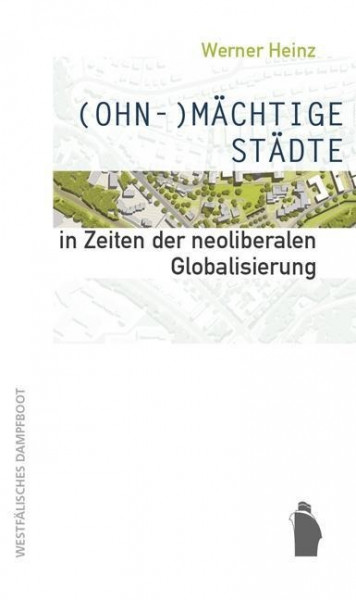 (OHN-)MÄCHTIGE STÄDTE