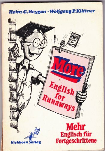 More English for Runaways: Mehr Englisch für Fortgeschrittene