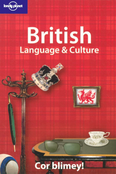 Lonely Planet British Language & Culture (Lonely Planet Language & Culture)
