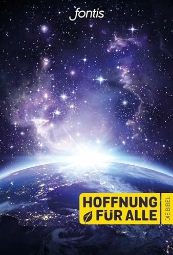Hoffnung für alle. Die Bibel – "Blue Planet Edition": Die Bibel, die deine Sprache spricht