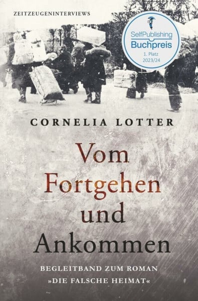 Vom Fortgehen und Ankommen: Zeitzeugeninterviews (Flucht und Vertreibung)
