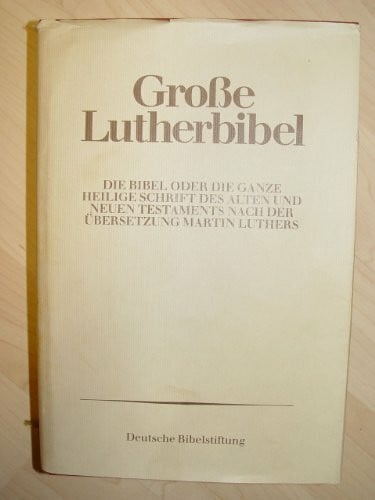 Große Luther - Bibel. Schwarze Ausgabe