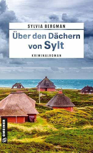 Über den Dächern von Sylt: Kriminalroman (Kaiser und Thomsen ermitteln)
