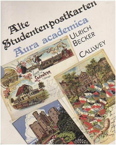 Alte Studentenpostkarten: Aura academica