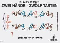 Zwei Hände - Zwölf Tasten: Das moderne Unterrichtswerk für den frühen Beginn am Klavier. Band 2. Klavier.