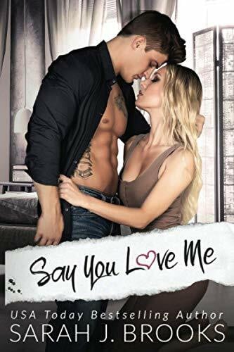 Say You Love Me: Ein Enemies to Lovers - Liebesroman (Southport Liebesgeschichten, Band 2)