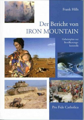 Der Bericht von IRON MOUNTAIN: Geheimplan zu Bevölkerungskontrolle