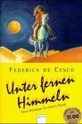 Unter fernen Himmeln
