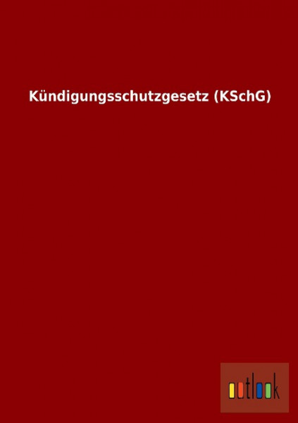 Kündigungsschutzgesetz (KSchG)