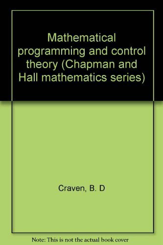 Mathematical programming and control theory (Chapman and Hall mathematics series)