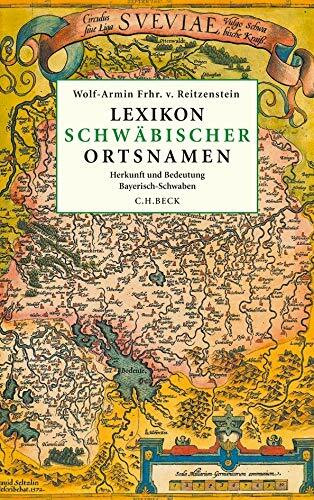 Lexikon schwäbischer Ortsnamen: Herkunft und Bedeutung