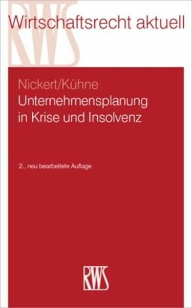Unternehmensplanung in Krise und Insolvenz (RWS-Skript)