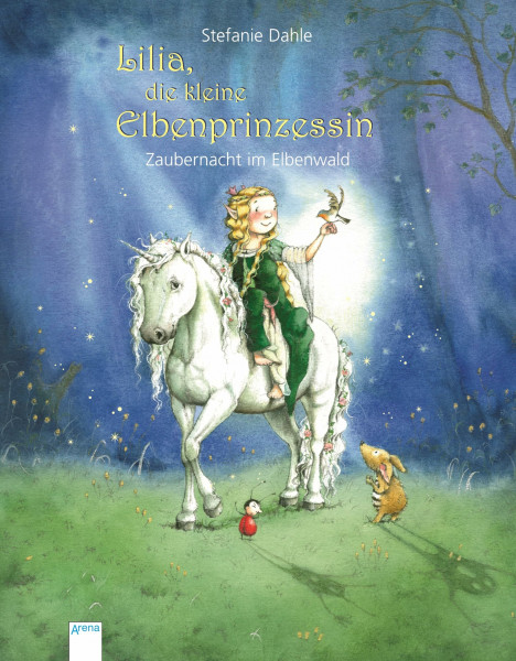 Lilia, die kleine Elbenprinzessin: Zaubernacht im Elbenwald