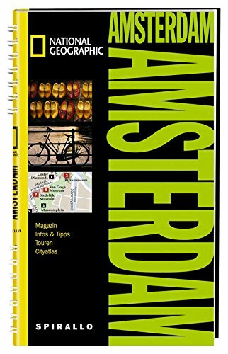 NATIONAL GEOGRAPHIC Spirallo Reiseführer Amsterdam: Magazin, Infos & Tipps, Touren, Cityatlas