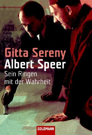 Albert Speer: Sein Ringen mit der Wahrheit: Ausgezeichnet mit dem Duff Cooper Prize 1995