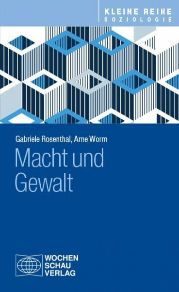 Macht und Gewalt (Kleine Reihe Soziologie)