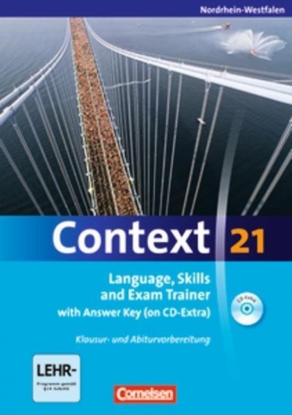 Context 21. Workbook mit Lösungsschlüssel und CD-ROM. Nordrhein-Westfalen