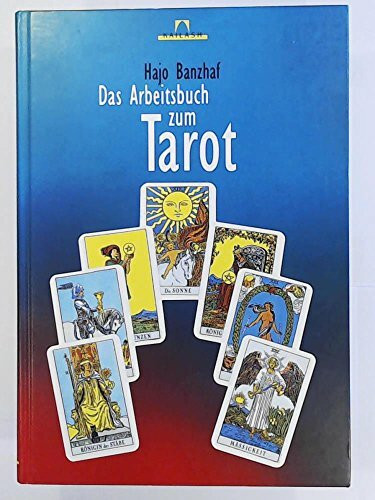 Das Arbeitsbuch zum Tarot