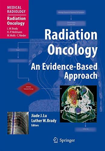 Radiation Oncology: An Evidence-Based Approach (Medical Radiology)