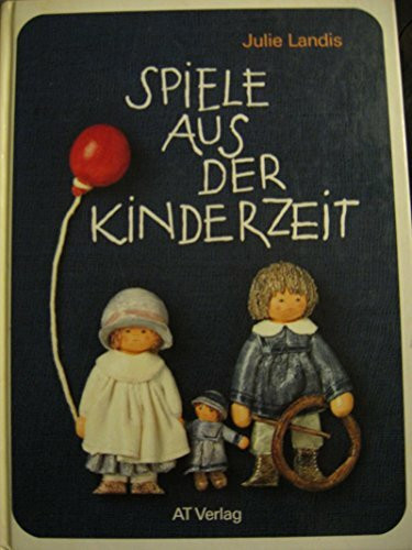 Spiele aus der Kinderzeit