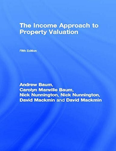 The Income Approach to Property Valuation