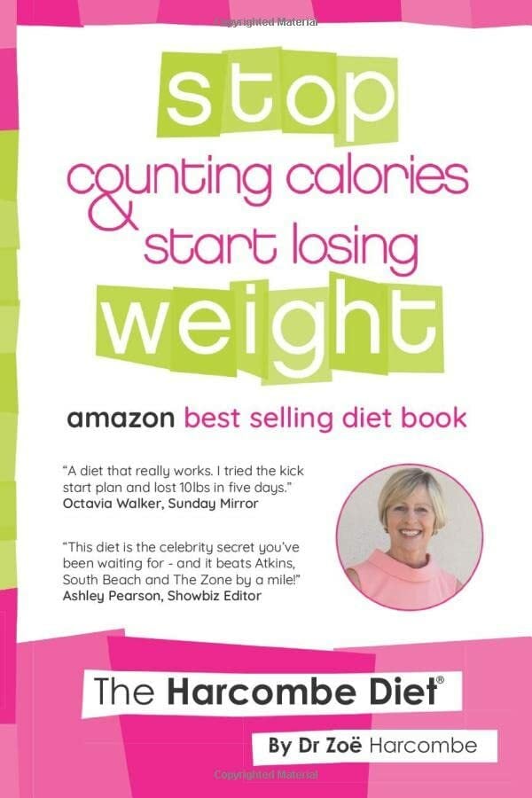 The Harcombe Diet: Stop Counting Calories & Start Losing Weight The Harcombe Diet: Stop Counting Calories & Start Losing Weight