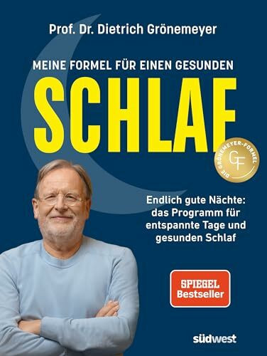 Meine Formel für einen gesunden Schlaf: Das ganzheitliche Programm bei Einschlaf- und Durchschlafproblemen - SPIEGEL-Bestseller